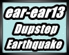 G❤ Dupstep-Earthquake