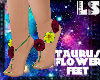 Taurus Flower Feet.