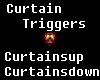 {F} CURTAIN TRIGER WORDS