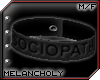 Wristbands! Sociopath