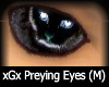 xGx PREYING EYES (M)