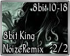 NoizeRemix 8bit King 2/2