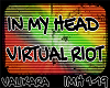 In My Head- Virtual Riot