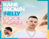 Cool Again KB Ft Nelly