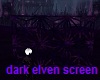 Dark Elven Screen