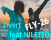 NILETTO feat Zivert Fly
