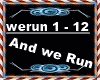 And we Run