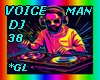 DJ VOICE MAN ENGLISH