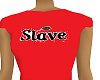 Slave T Red