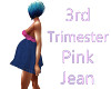 3rd Trimester Pink Jean