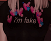 i'm fake