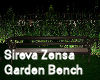Sireva Zensa Gard Bench