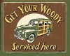Funny Woody Car Sign