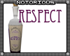 Bottled Respect