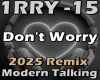 Don`t Worry - Modern RMX