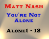 Matt Nash - You're Not