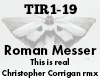 Roman Messer This is rea