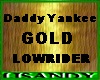 *L*DY GOLD LOWRIDER