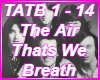 The Air Thats We Breath