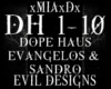 [M]DOPE HAUS-EVANGELOS