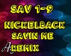 Nickelback Savin me Mix