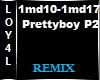 Prettyboy P2 Remix