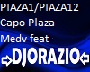 Medy feat  CAPO PIAZA