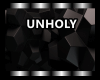 Unholy - UNH 1 - 11