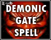 ! Fire Demonic Gate