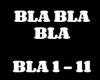 BLA BLA BLA