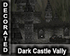 BW- Dark Castle Vally