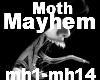 Moth-Mayhem