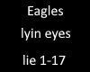Eagles lying eyes
