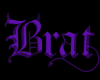 Brie's Brat Sign