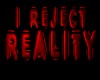 TBz I Reject Reality ezT