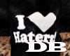 I ♥ HATERS TOP DB