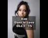 Kim- Dans le Love