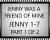 JENNY WAS A FRIEND  PT 1