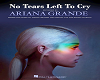 No tears left to cry AG