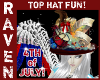 FOURTH of JULY TOPHAT!
