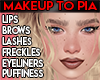 *LK* Makeup to Pia