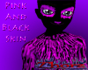 Odd Pink/Black skin