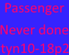 Passenger never done p2