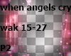 when angels cry    P2