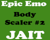 Epic Emo Body Scaler #2