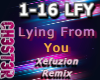 Lying From You XEF RMX