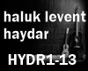 haluk levent-haydar