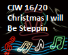 Christmas I will Be Step