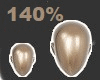 SCALER HEAD 140 %