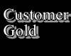 ~cr~Customer Gold